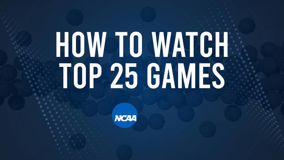 How to Watch Top 25 College Basketball Games - Sunday, December 1