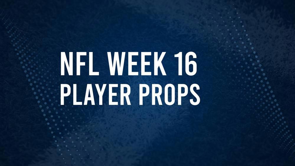 Discover the Best Week 16 NFL Player Prop Bets & Odds