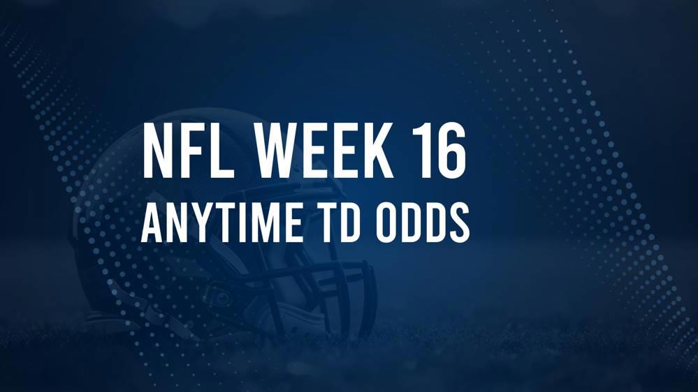 Week 16 Anytime Touchdown Scorers: Best Bets and Odds