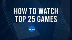 How to Watch Top 25 College Basketball Games - Tuesday, February 4